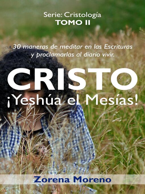 Title details for Cristo ¡Yeshúa el Mesías! by Zorena Moreno - Available